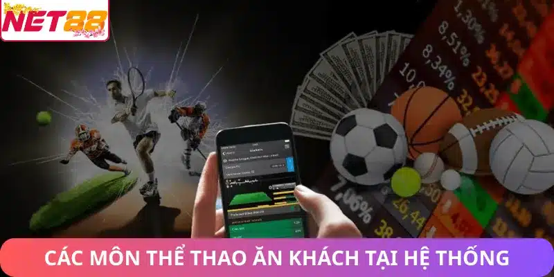 Các môn thể thao ăn khách tại Net88