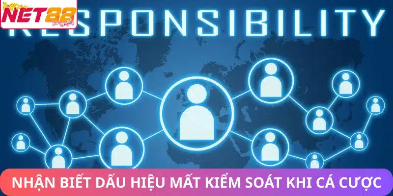 Nhận biết dấu hiệu mất kiểm soát khi chơi cá cược